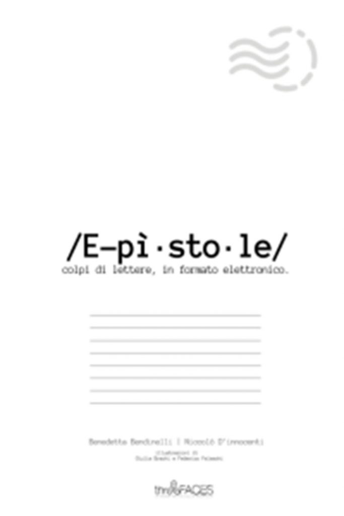 / E-pì-sto-le / Colpi di lettere, in formato elettronico – Three Faces