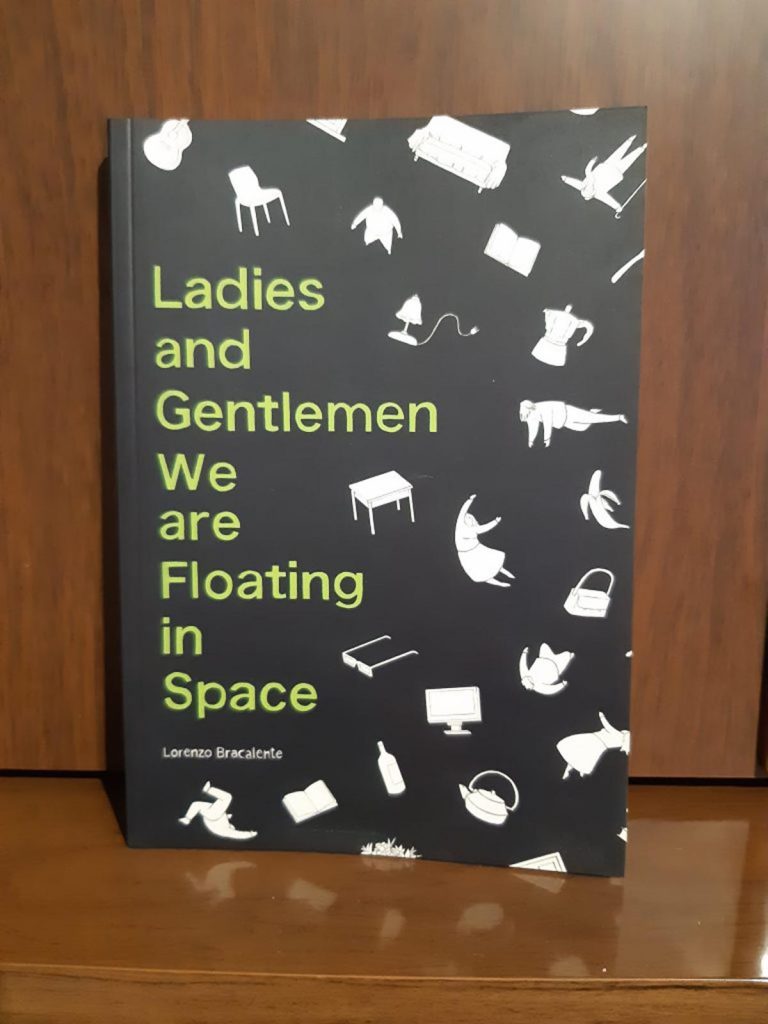 Ladies and Gentlemen We are Floating in Space – Lorenzo Bracalente