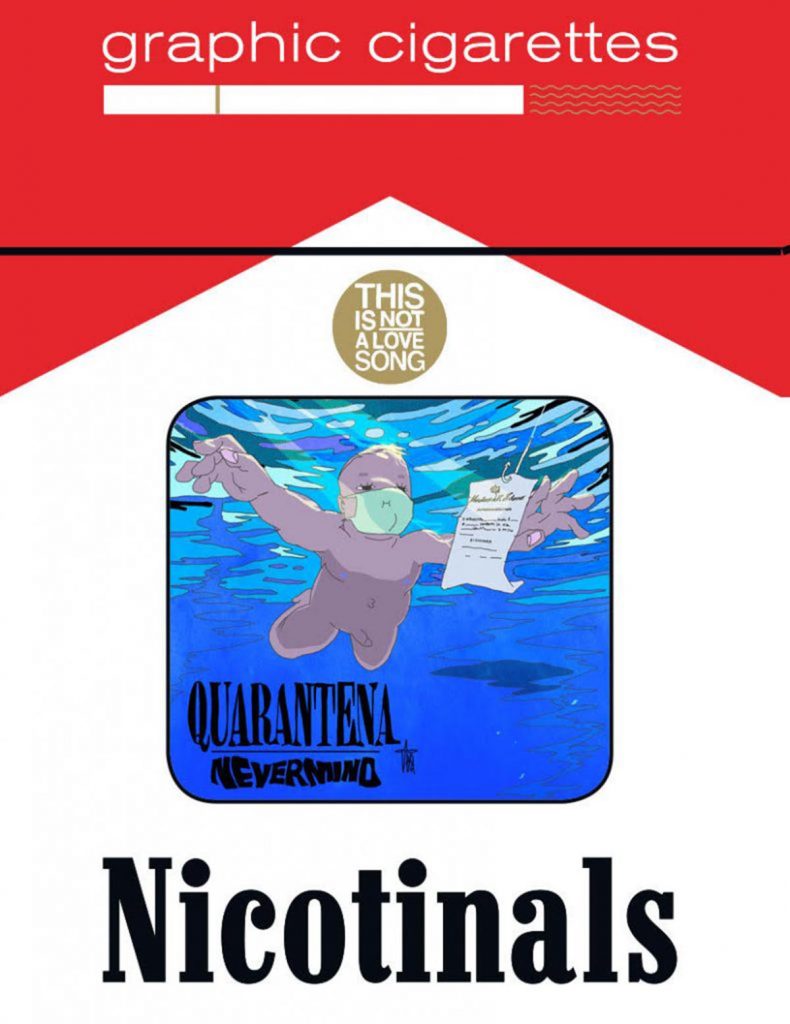 This Is Not A Love Song – Nicotinals 002 – Nevermind Quarantena – Nova
