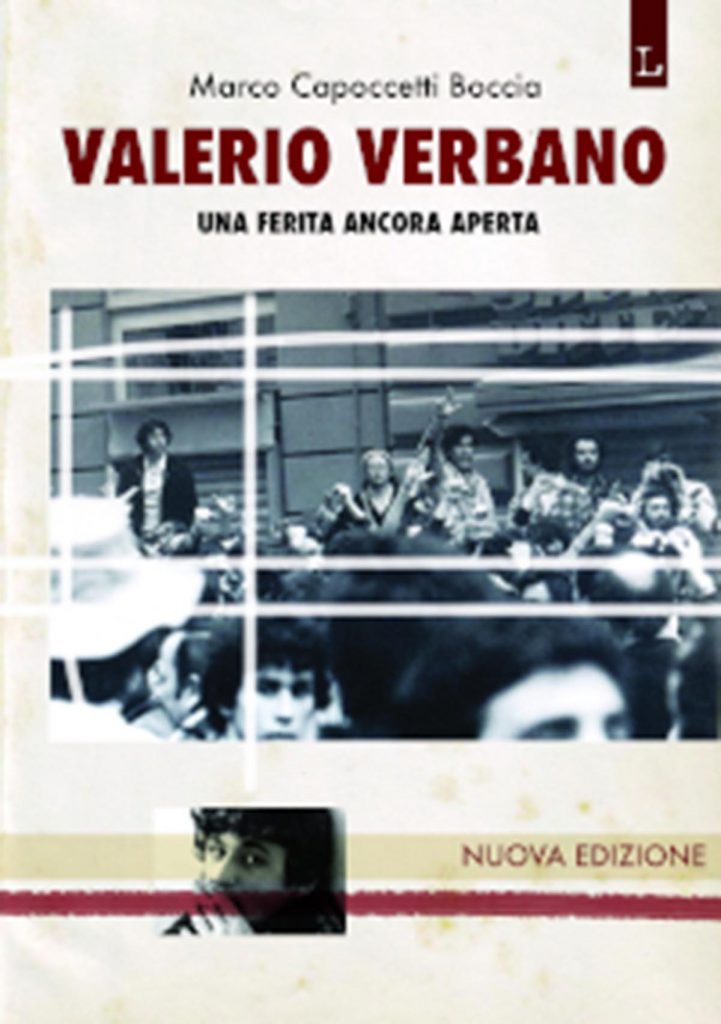 Valerio Verbano. Una ferita ancora aperta - Marco Capoccetti Boccia